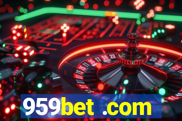 959bet .com